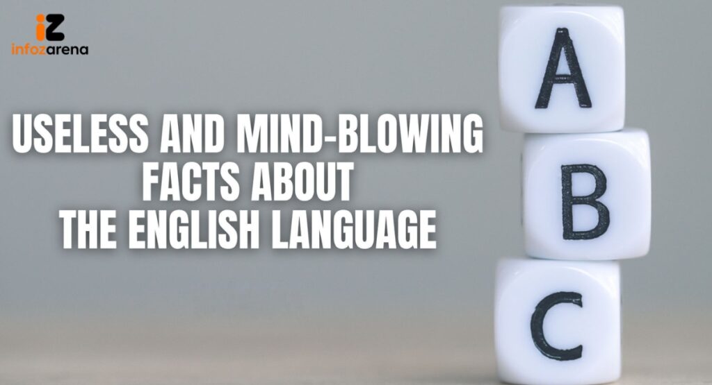 Strange Useless Facts About Language, Words, and English